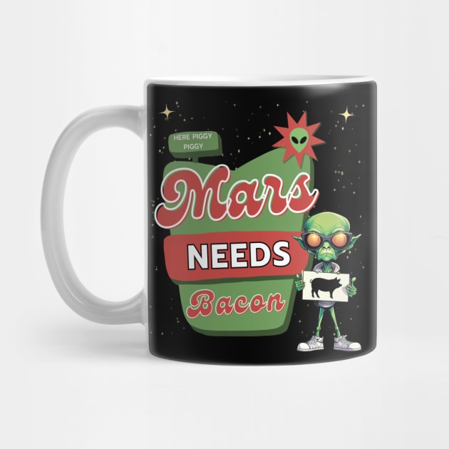 Mars Needs Bacon by Kenny The Bartender's Tee Emporium